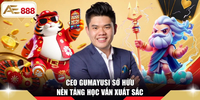 CEO Gumayusi sở hữu nền tảng học vấn xuất sắc